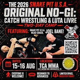 THE 2026 SNAKE PIT U.S.A. CATCH WRESTLING & LUTA LIVRE SUPER CAMP!