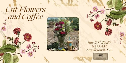 Cut Flowers and Coffee (Smoketown Location)