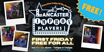 Lancaster Improv’s First Friday Free For All