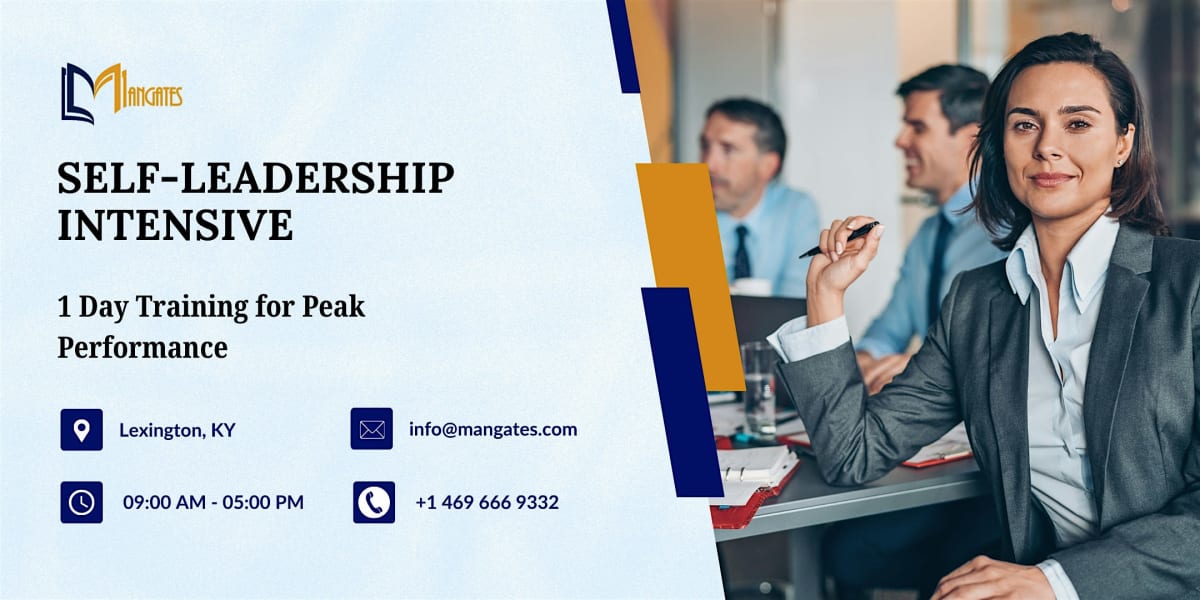 Self-Leadership Intensive: 1 Day Training for Peak Performance in Lexington