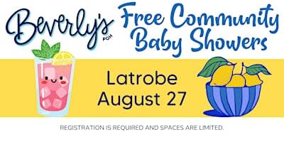 Free Community Baby Shower - Latrobe