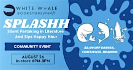 SPLASHH (Silently Partaking in Literature And Sips Happy Hour)