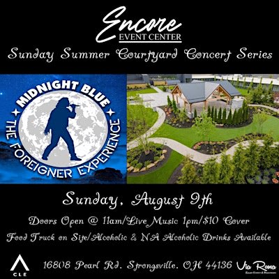 MIDNIGHT BLUE "FOREIGNER TRIBUTE" PERFORMS IN OUR COURTYARD