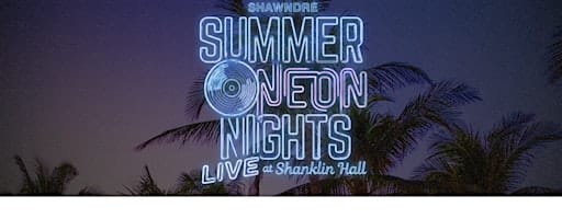 Shawndré | Summer Neon Nights LIVE at Shanklin Hall