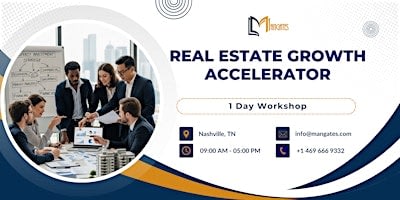 Real Estate Growth Accelerator: 1 Day Workshop in Nashville, TN