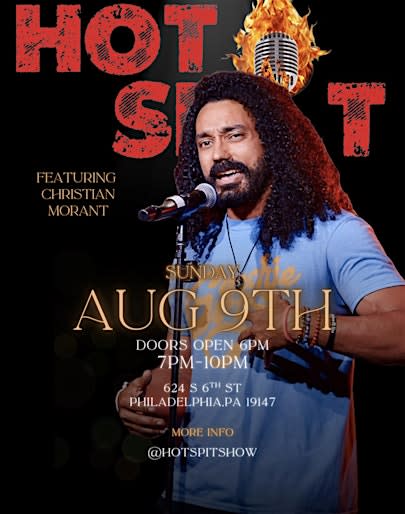 Hot Spit Show w/ open mic Featuring Christian Morant