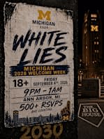 UofMichigan White Lies Welcome Week party