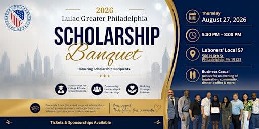 LULAC Greater Philadelphia 2026 Scholarship Banquet