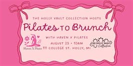 The Holly Vault Collection's Pilates to Brunch