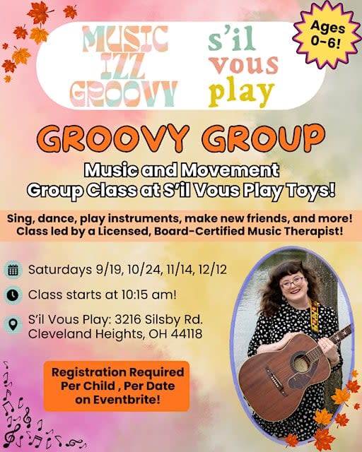 Groovy Group - Music & Movement Class at S'il Vous Play Toys OCTOBER 24!