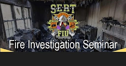 SERT FIU Fire Investigation Seminar 2026