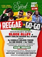 SECRET GARDEN SUMMER FINALE REGGAE / GO-GO MUSIC, ARTS, and WINE FESTIVAL