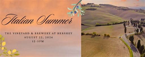Italian Summer at The Vineyard at Hershey