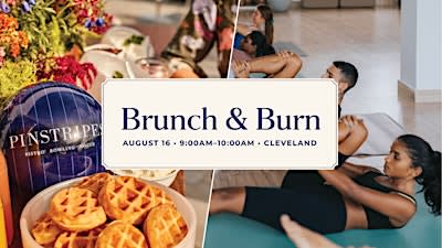 Brunch & Burn - Charg'd Up - Pinstripes, Cleveland, OH