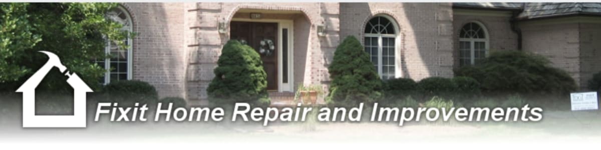 Fixit Home Repair and Improvements