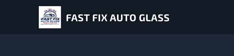 Fast Fix Auto Glass