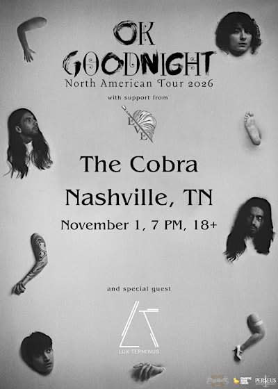 Venue: Ok Goodnight, Lux Terminus, Eve