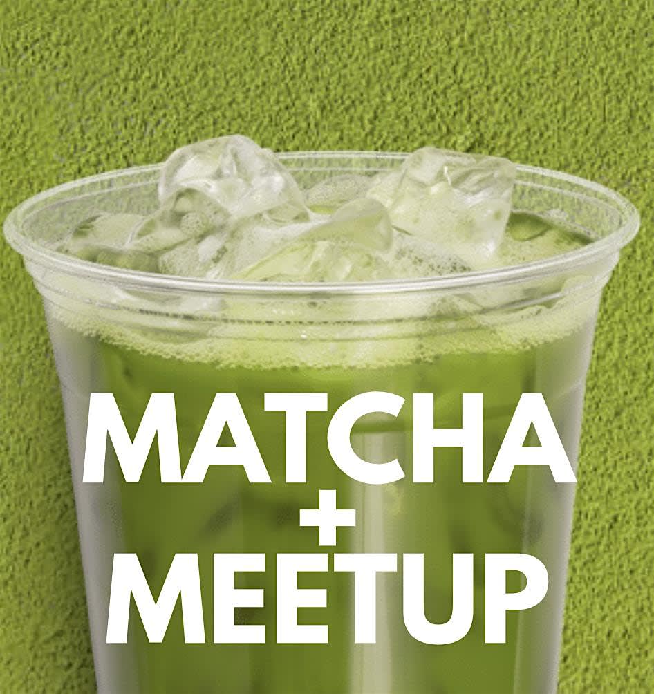 Matcha + Meetup: Indianapolis