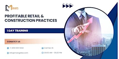 Profitable Retail & Construction Practices – 1 Day Training | Carmel, IN