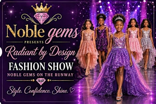 NOBLE GEMS: Radiant by Design Fashion Show