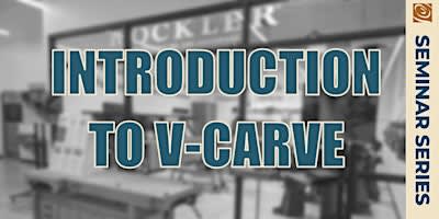 Introduction to VCarve