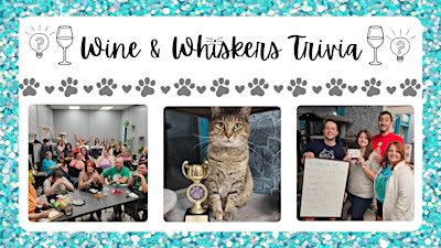 Wine, Whiskers & Trivia