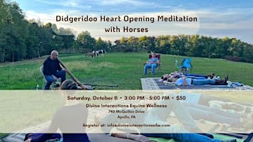 Fall Didgeridoo Heart Opening Meditation with Horses