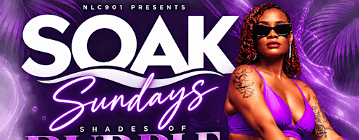 "SOAK SUNDAYS" Shades of Purple