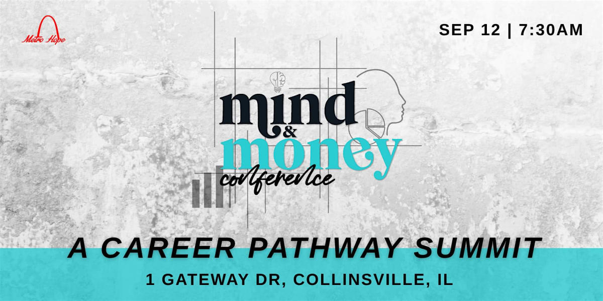 Mind & Money Conference: Purpose to Profession (A Career Pathway Summit)