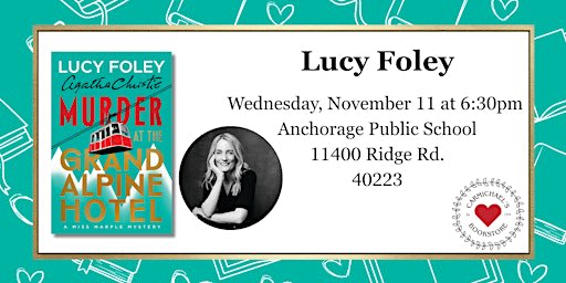 Lucy Foley presents Murder at the Grand Alpine Hotel