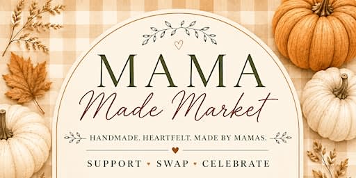 Fall Mama Made Market