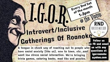 IGOR- Introvert/Inclusive Gatherings of Roanoke