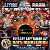 Ashburn, VA - Little Mania Mini Wrestling @ Rai's Rendezvous