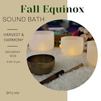 Fall Equinox Sound Bath: Harvest & Harmony