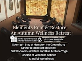 Elements Root & Restore: An Autumn Wellness Retreat