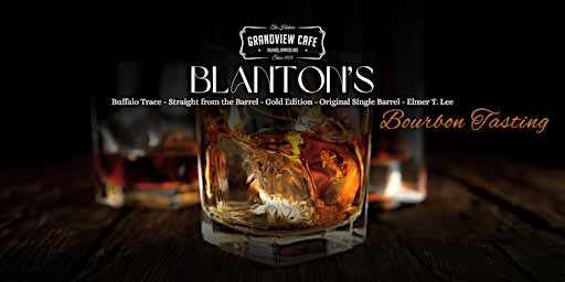 Grandview Cafe Bourbon Tasting: Blanton's