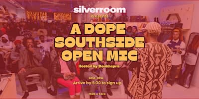 A Dope SouthSide Open Mic hosted by Boukehpra