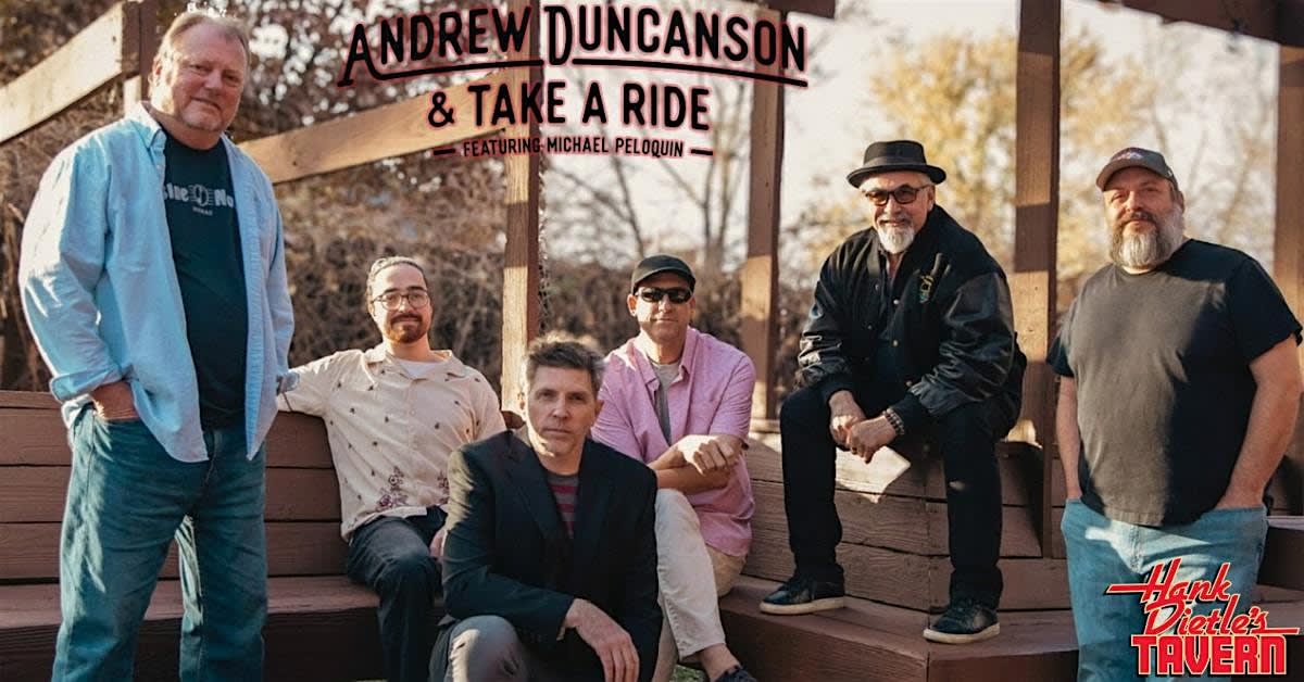 Andrew Duncanson & Take A Ride • Featuring Michael Peloquin