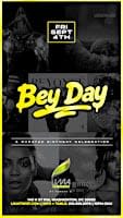 BEY DAY: THE BEYONCE CELEBRATION