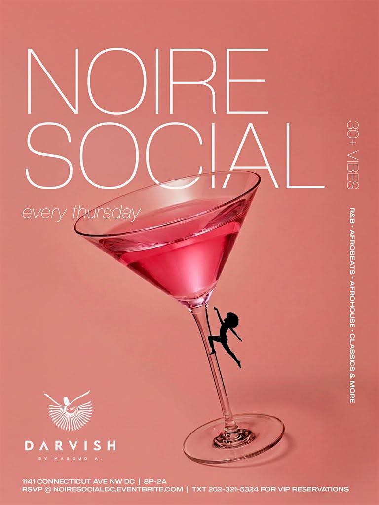 NOIRE SOCIAL | 30+ VIBES [EVERY THURSDAY]