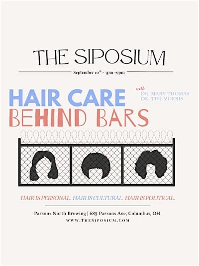 The Siposium - Hair Care Behind Bars