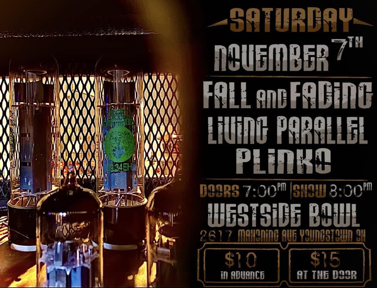 Fall and Fading/Living Parallel/Plinko