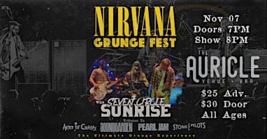 Nirvana GrungeFest with Seven Circle Sunrise