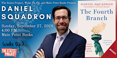 Daniel Squadron: The Fourth  Branch