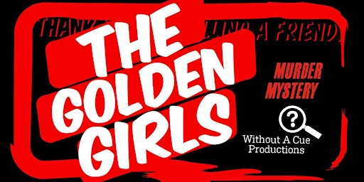 A Golden Girls Murder Mystery: Manheim, PA