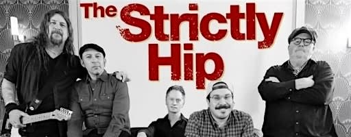 The Strictly Hip LIVE