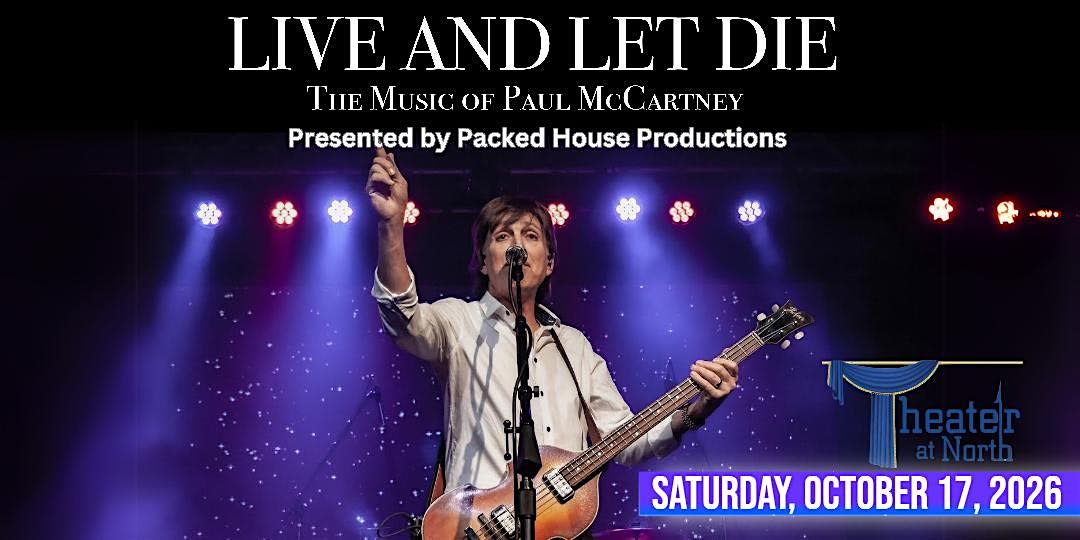 "Live and Let Die" - A Tribute to Paul McCartney