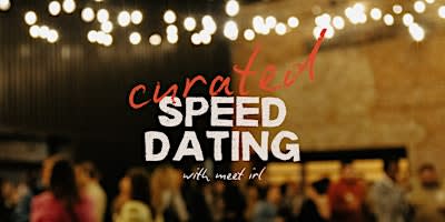 Meet IRL | Curated Speed Dating at Solemn Oath | Ages 28-36
