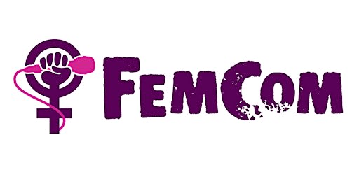Fem Com // MONDAYS // Sept 28-Nov 2