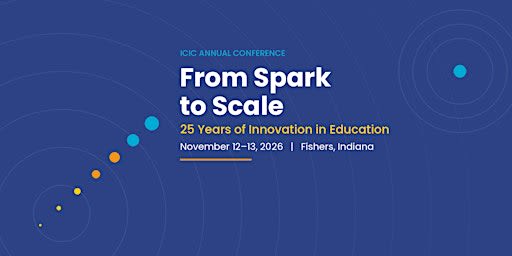 ICIC Annual Conference 2026: From Spark to Scale
